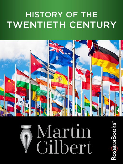 Title details for History of the Twentieth Century by Martin Gilbert - Available